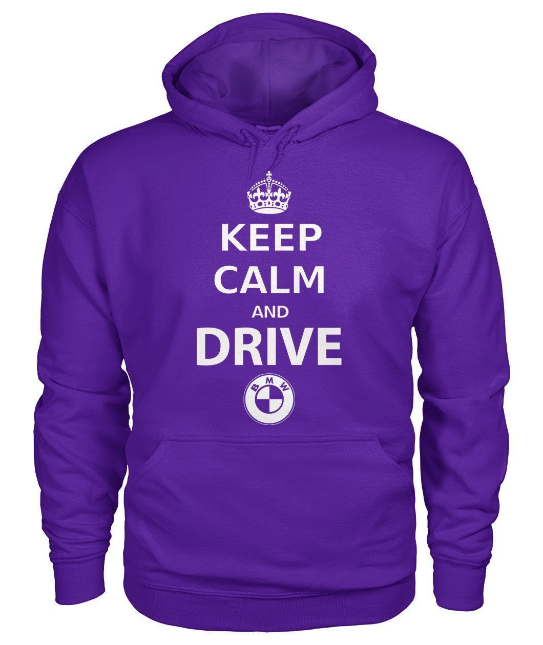 KEEP CALM AND DRIVE BMW Gildan Pullover Sweatshirt Hoodie