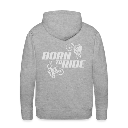 Born to Ride Motocross Men’s Premium Hoodie - heather grey