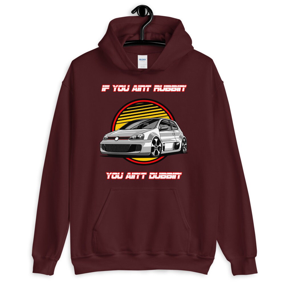 If You Ain't Rubbin' You Ain't Dubbin' Hoodie